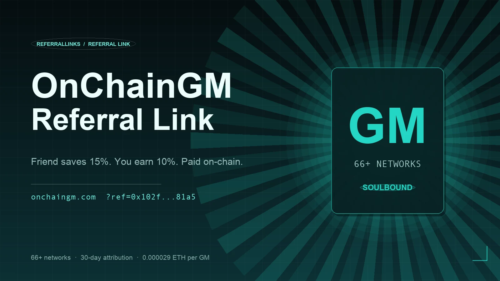 OnChainGM referral link: 15% off GM fees, 10% commission